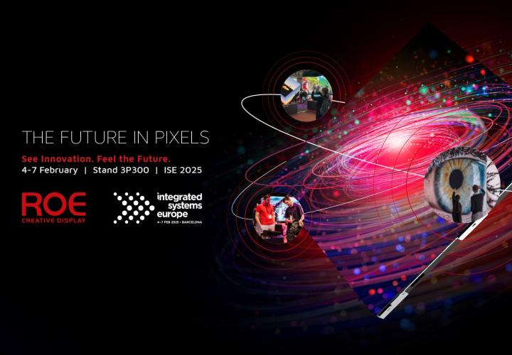 ROE Visual at the ISE Exhibition